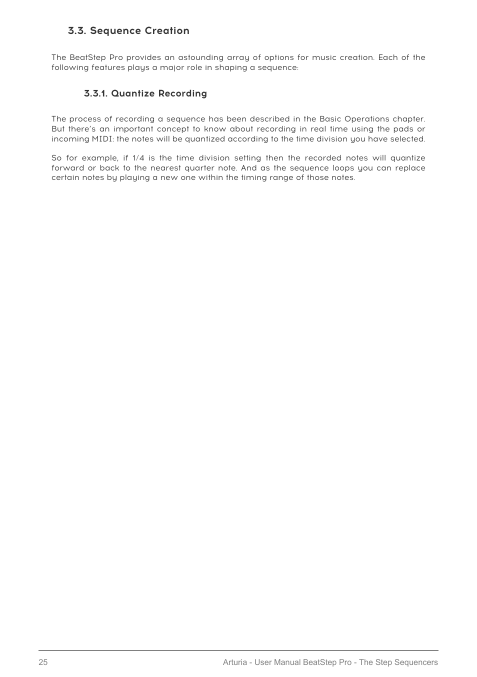 Sequence creation, Quantize recording, Sequence creation [p.25 | Arturia BeatStep Pro MIDI/Analog Controller and Sequencer Kit with CV/Gate Cables (Black) User Manual | Page 30 / 137