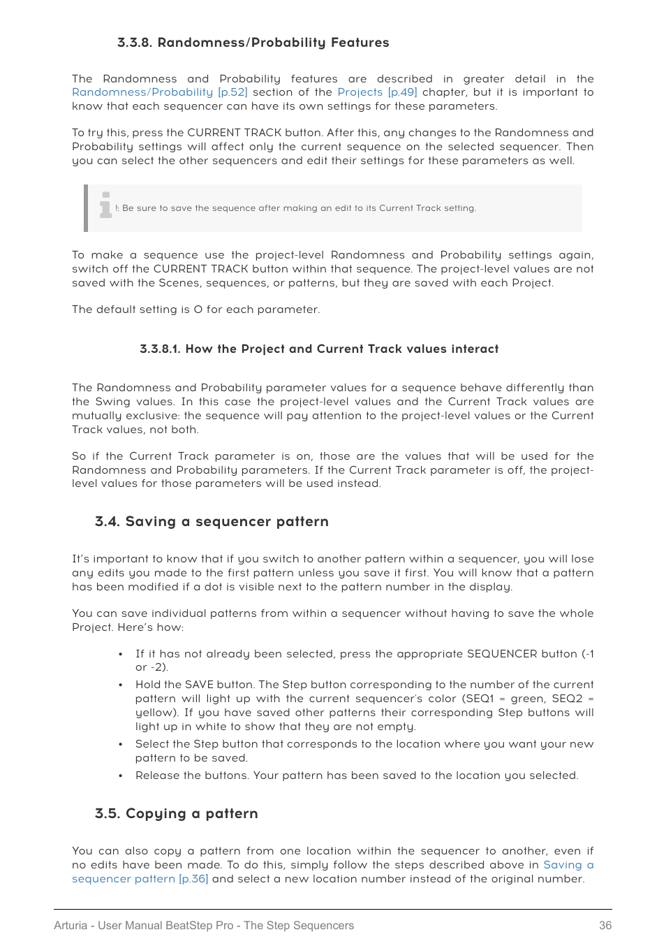 Randomness/probability features, How the project and current track values interact, Saving a sequencer pattern | Copying a pattern, Sequencer pattern [p.36, Saving a sequence [p.36, Saving a sequence, P.36 | Arturia BeatStep Pro MIDI/Analog Controller and Sequencer Kit with CV/Gate Cables (Black) User Manual | Page 41 / 137