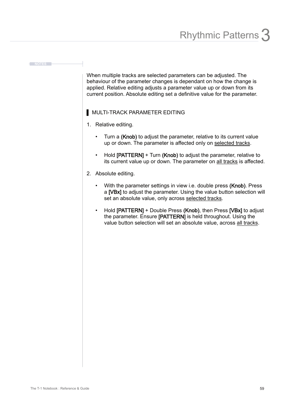 Rhythmic patterns | Torso Electronics T-1 16-Track Algorithmic Desktop Sequencer User Manual | Page 59 / 230