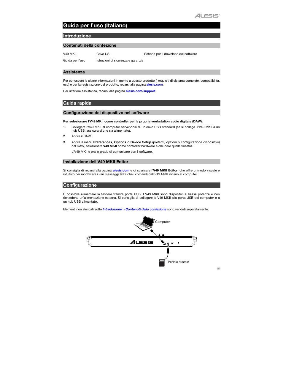 Guida per l’uso (italiano), Introduzione, Contenuti della confezione | Assistenza, Guida rapida, Configurazione del dispositivo nel software, Installazione dell'v49 mkii editor, Configurazione, Guida per l’uso ( italiano ) | ALESIS V49 MKII 49-Key USB MIDI Keyboard Controller User Manual | Page 15 / 24