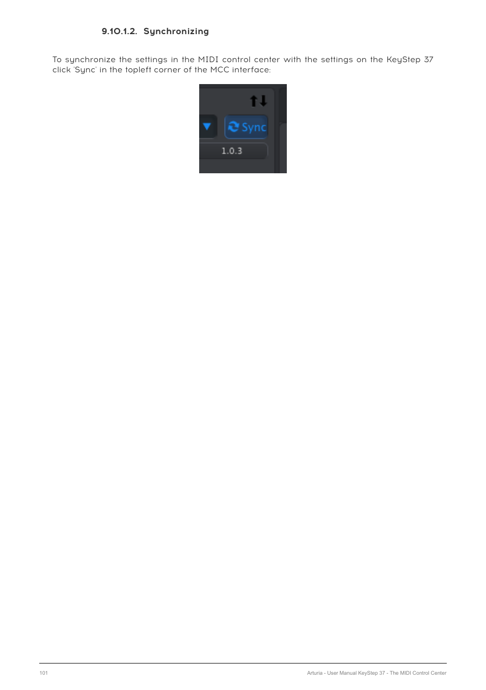 Synchronizing | Arturia KeyStep 37 MIDI Keyboard Controller and Sequencer User Manual | Page 106 / 119