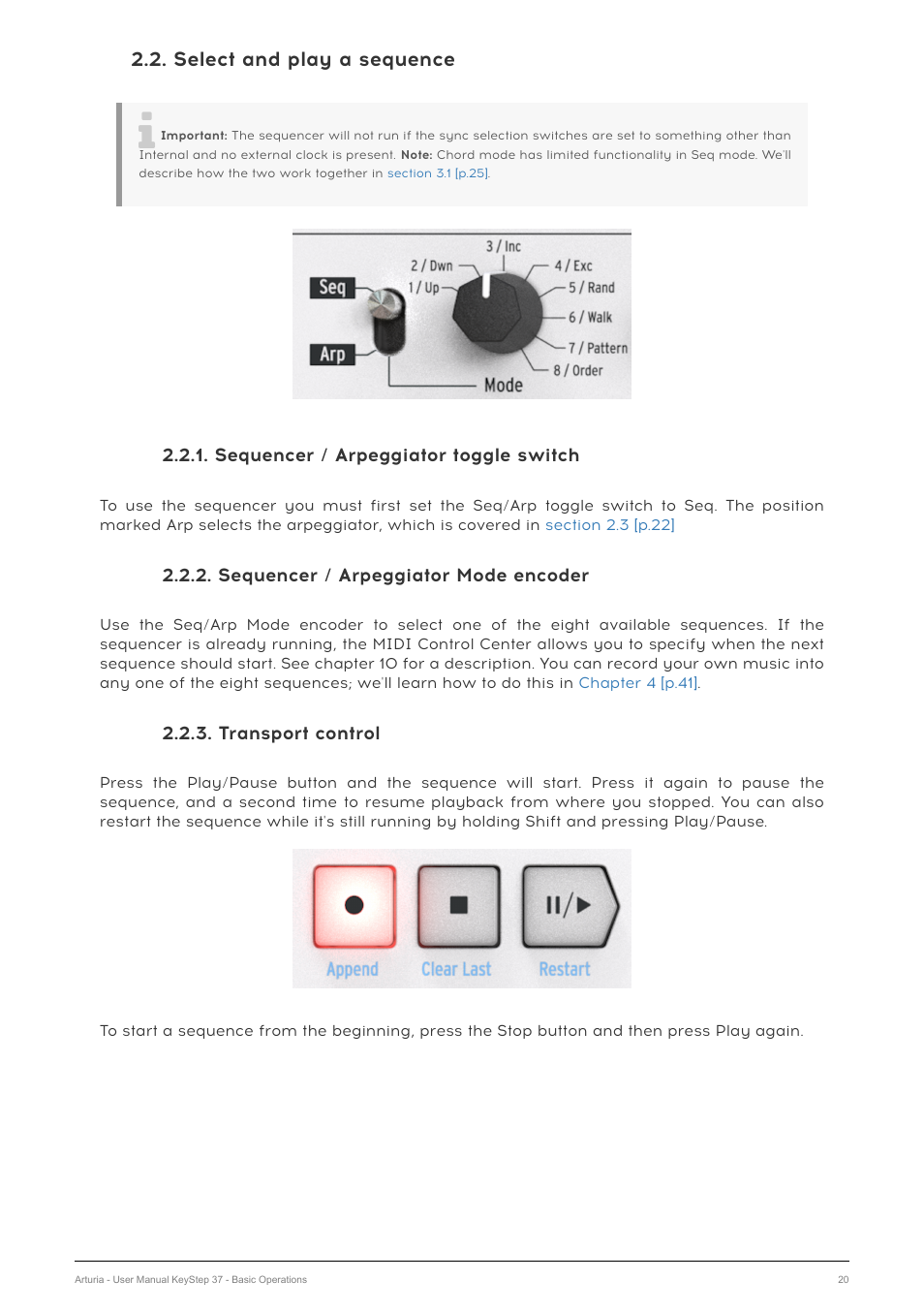 Select and play a sequence, Sequencer / arpeggiator toggle switch, Sequencer / arpeggiator mode encoder | Transport control | Arturia KeyStep 37 MIDI Keyboard Controller and Sequencer User Manual | Page 25 / 119