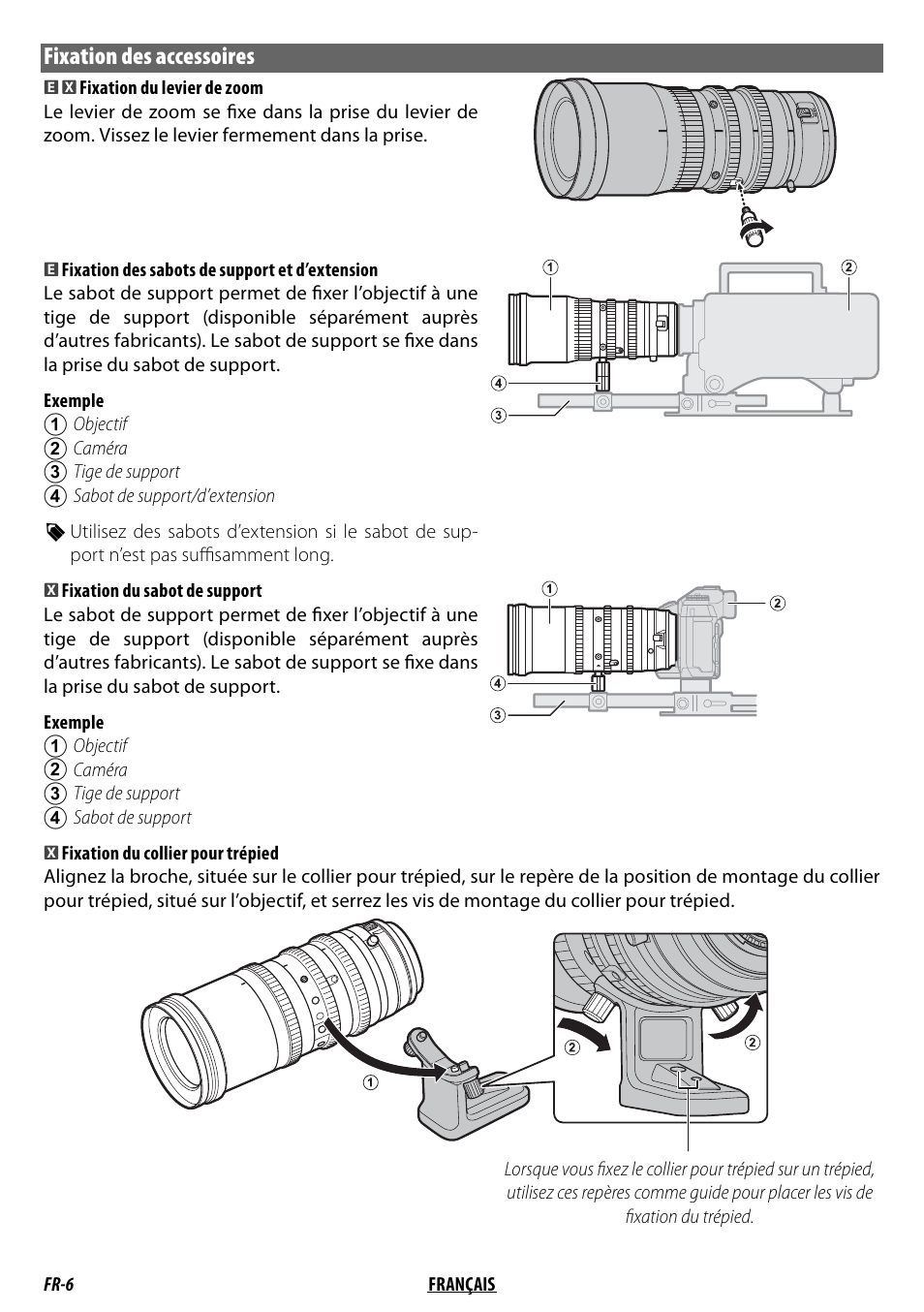 Fixation des accessoires | FujiFilm MKX18-55mm T2.9 Lens (Fuji X-Mount) User Manual | Page 26 / 68