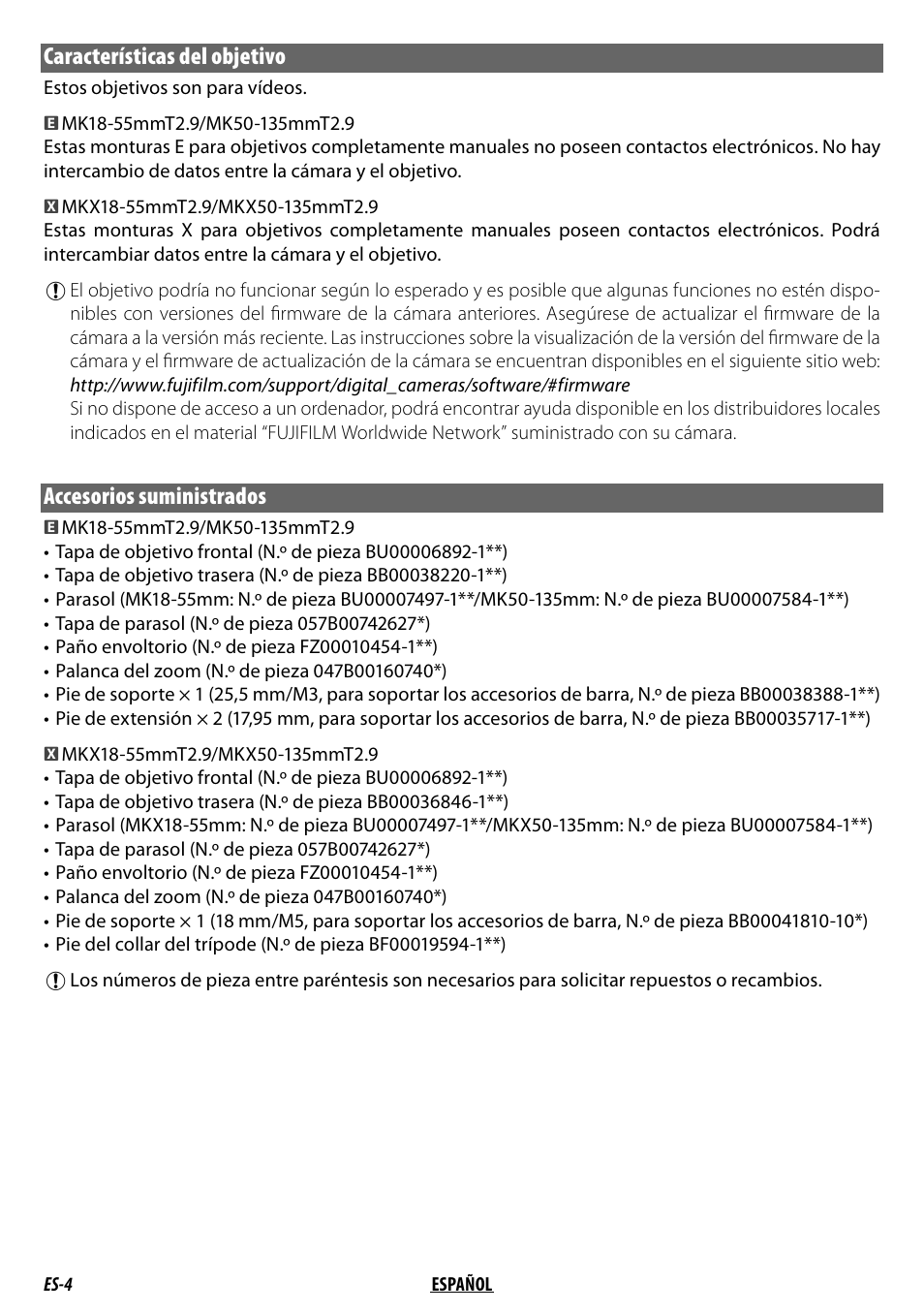 Características del objetivo, Accesorios suministrados | FujiFilm MKX18-55mm T2.9 Lens (Fuji X-Mount) User Manual | Page 44 / 68