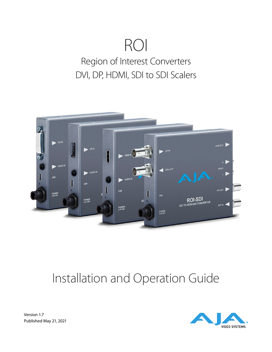 AJA ROI DVI to SDI Mini-Converter User Manual | 54 pages