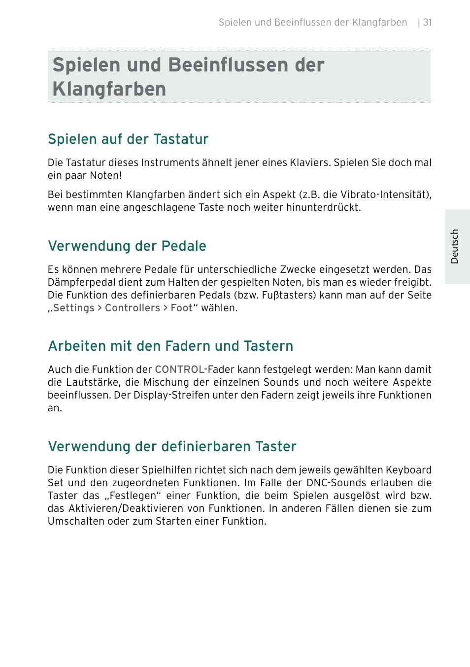 Spielen und beeinflussen der klangfarben, Spielen auf der tastatur, Verwendung der pedale | Arbeiten mit den fadern und tastern, Verwendung der definierbaren taster | KORG Pa5X-88 88-Key Arranger Keyboard User Manual | Page 109 / 232