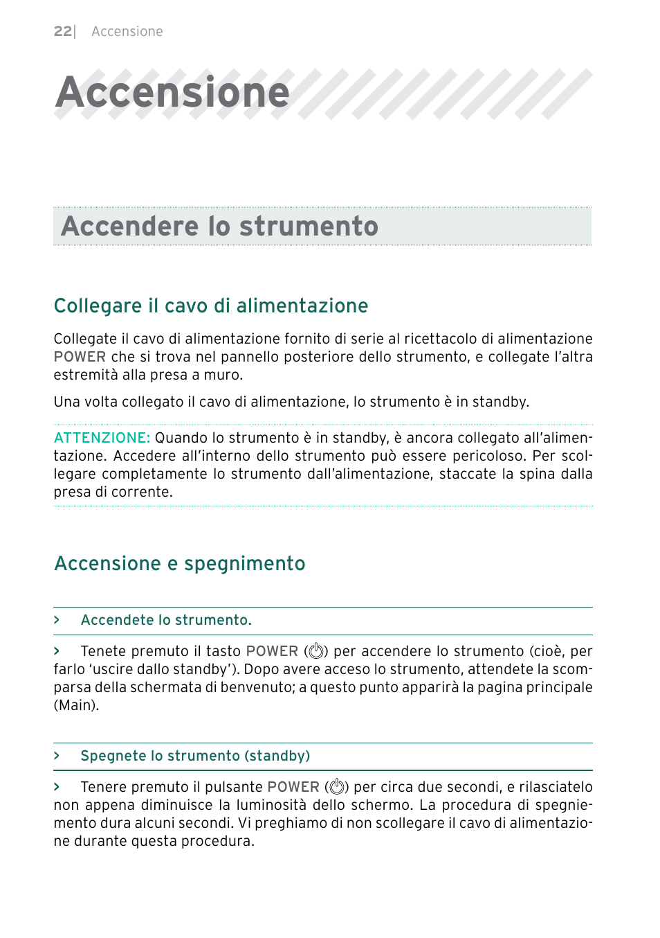 Accensione, Accendere lo strumento, Collegare il cavo di alimentazione | Accensione e spegnimento | KORG Pa5X-88 88-Key Arranger Keyboard User Manual | Page 138 / 232