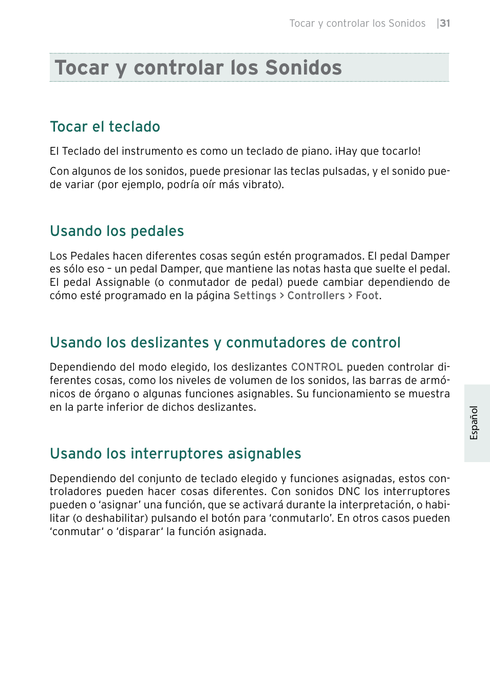 Tocar y controlar los sonidos, Tocar el teclado, Usando los pedales | Usando los deslizantes y conmutadores de control, Usando los interruptores asignables | KORG Pa5X-88 88-Key Arranger Keyboard User Manual | Page 185 / 232