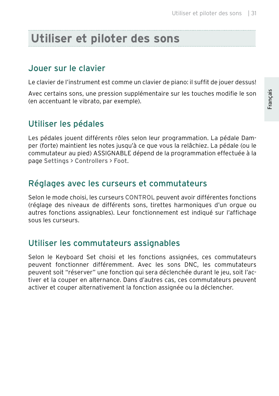 Utiliser et piloter des sons, Jouer sur le clavier, Utiliser les pédales | Réglages avec les curseurs et commutateurs, Utiliser les commutateurs assignables | KORG Pa5X-88 88-Key Arranger Keyboard User Manual | Page 71 / 232