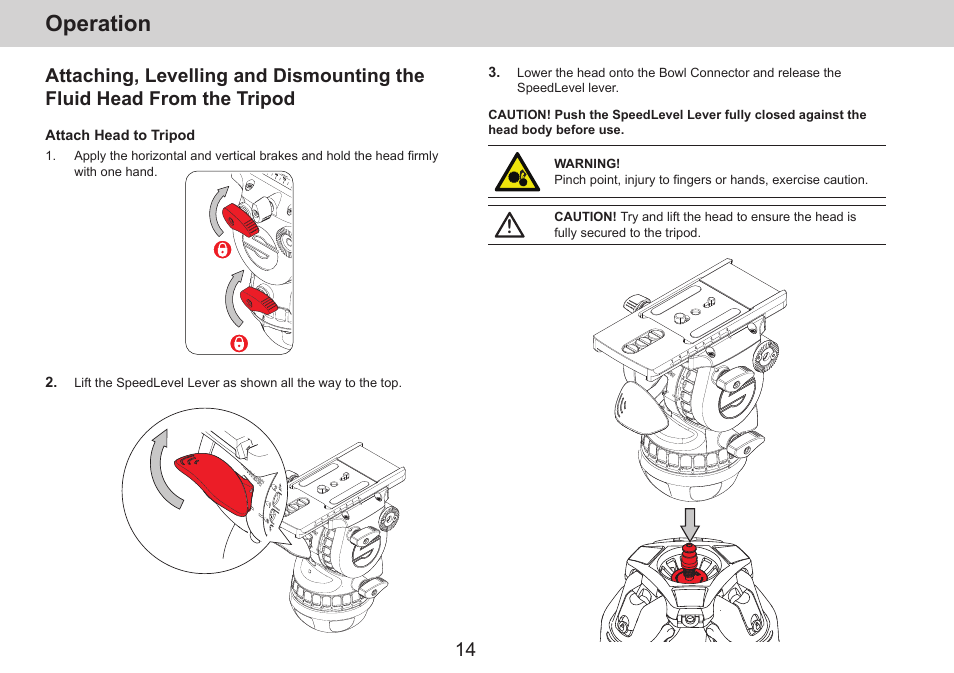 Operation | Sachtler aktiv14T Touch & Go Fluid Head with SpeedLevel & 7-Step Drag (100mm) User Manual | Page 16 / 36