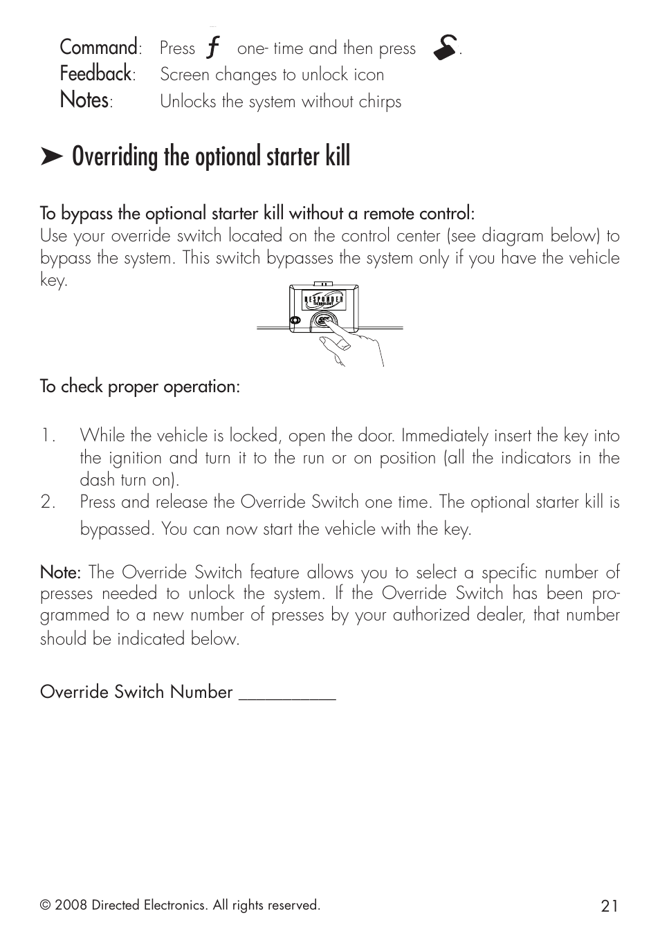 Overriding the optional starter kill, Command, Feedback | Press, One- time and then press, Screen changes to unlock icon, Unlocks the system without chirps, 2008 directed electronics. all rights reserved | Directed Electronics 951 User Manual | Page 21 / 48