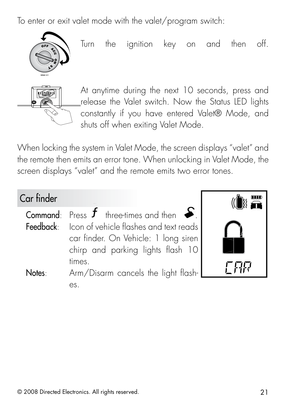 Car finder, Command, Press | Three-times and then, Feedback, Arm/disarm cancels the light flash- es, 2008 directed electronics. all rights reserved | Directed Electronics 50.7X User Manual | Page 21 / 60