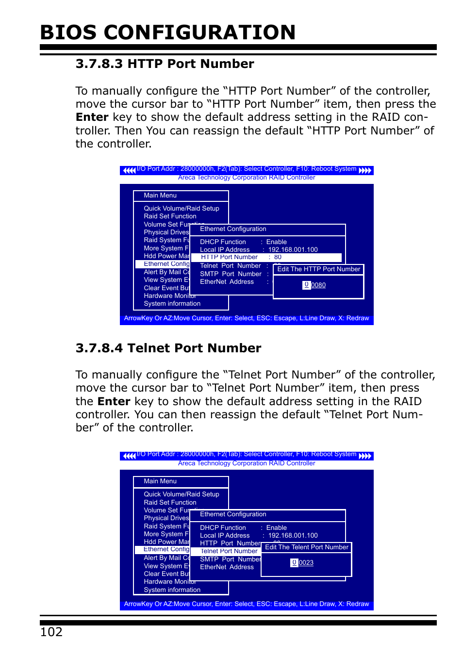 3 http port number, 4 telnet port number, Bios configuration | Areca 24/4 Internal/External Port Pcie 3.0 12 Gb/s SAS/SATA Raid Controller 2Gb Cache User Manual | Page 102 / 264