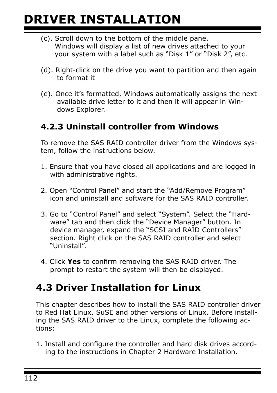 3 uninstall controller from windows, 3 driver installation for linux, Driver installation | Areca 24/4 Internal/External Port Pcie 3.0 12 Gb/s SAS/SATA Raid Controller 2Gb Cache User Manual | Page 112 / 264