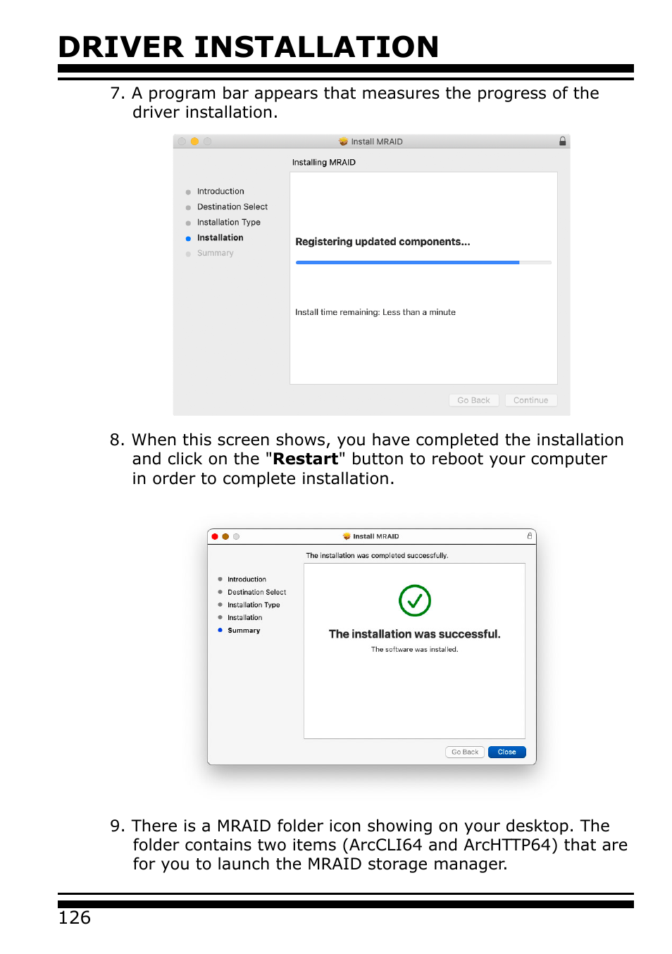 Driver installation | Areca 24/4 Internal/External Port Pcie 3.0 12 Gb/s SAS/SATA Raid Controller 2Gb Cache User Manual | Page 126 / 264
