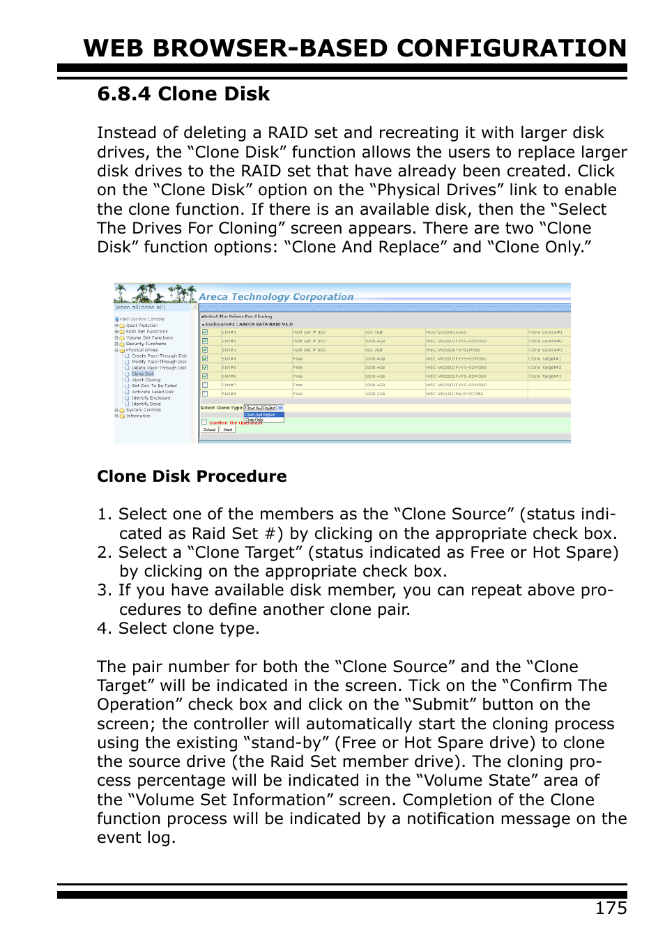 4 clone disk, Web browser-based configuration | Areca 24/4 Internal/External Port Pcie 3.0 12 Gb/s SAS/SATA Raid Controller 2Gb Cache User Manual | Page 175 / 264