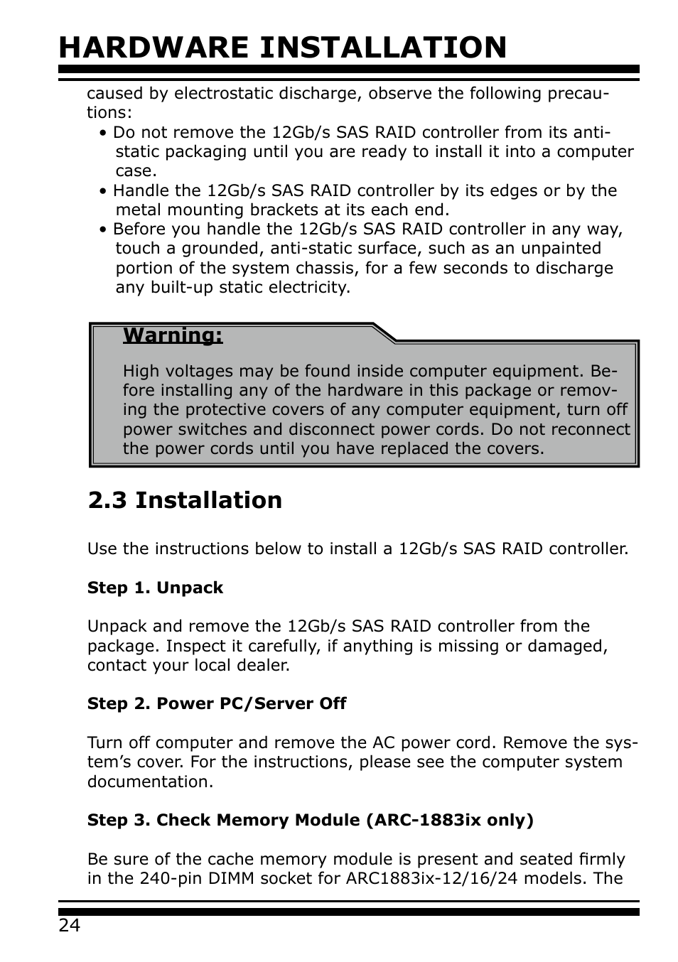 3 installation, Hardware installation, Warning | Areca 24/4 Internal/External Port Pcie 3.0 12 Gb/s SAS/SATA Raid Controller 2Gb Cache User Manual | Page 24 / 264