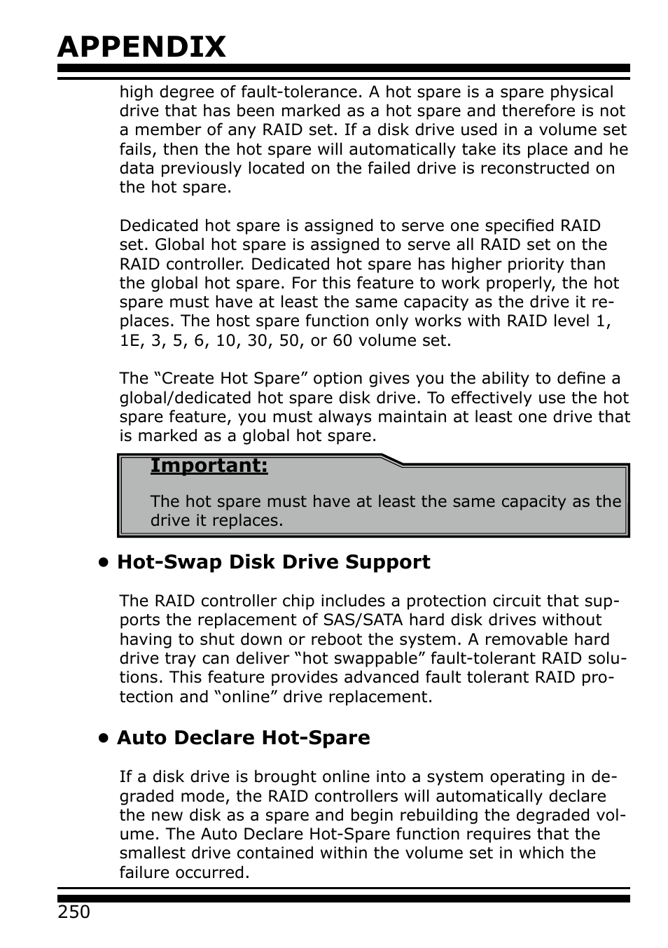 Hot-swap disk drive support, Auto declare hot-spare, Appendix | Important | Areca 24/4 Internal/External Port Pcie 3.0 12 Gb/s SAS/SATA Raid Controller 2Gb Cache User Manual | Page 250 / 264