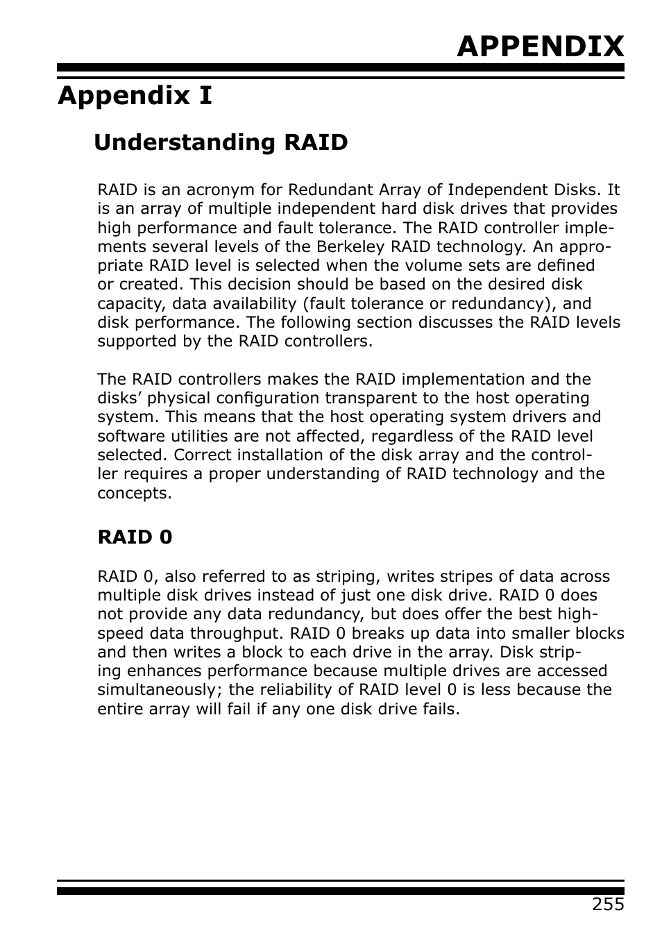 Appendix i, Understanding raid, Raid 0 | Appendix | Areca 24/4 Internal/External Port Pcie 3.0 12 Gb/s SAS/SATA Raid Controller 2Gb Cache User Manual | Page 255 / 264