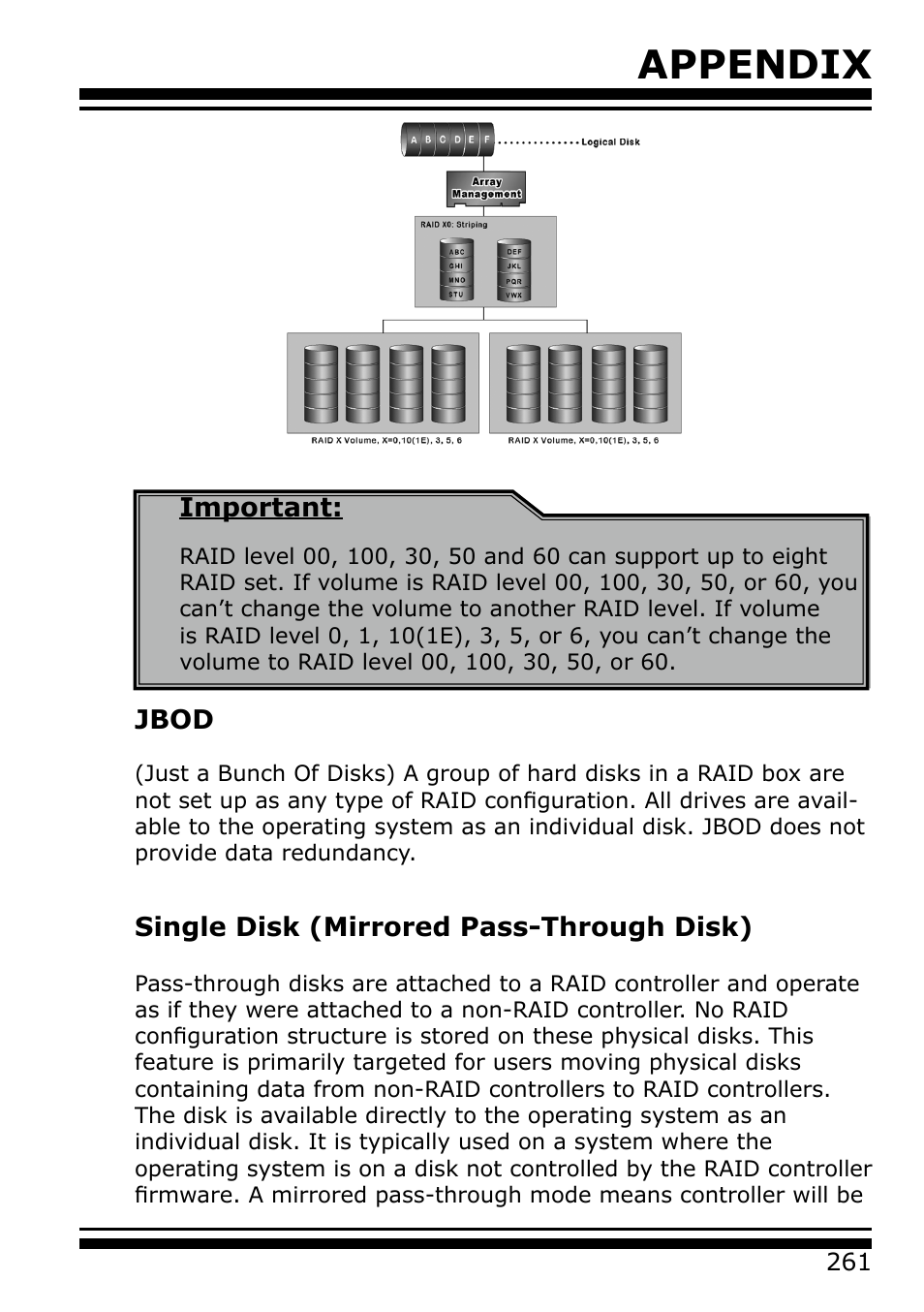 Jbod, Single disk (mirrored pass-through disk), Appendix | Important | Areca 24/4 Internal/External Port Pcie 3.0 12 Gb/s SAS/SATA Raid Controller 2Gb Cache User Manual | Page 261 / 264