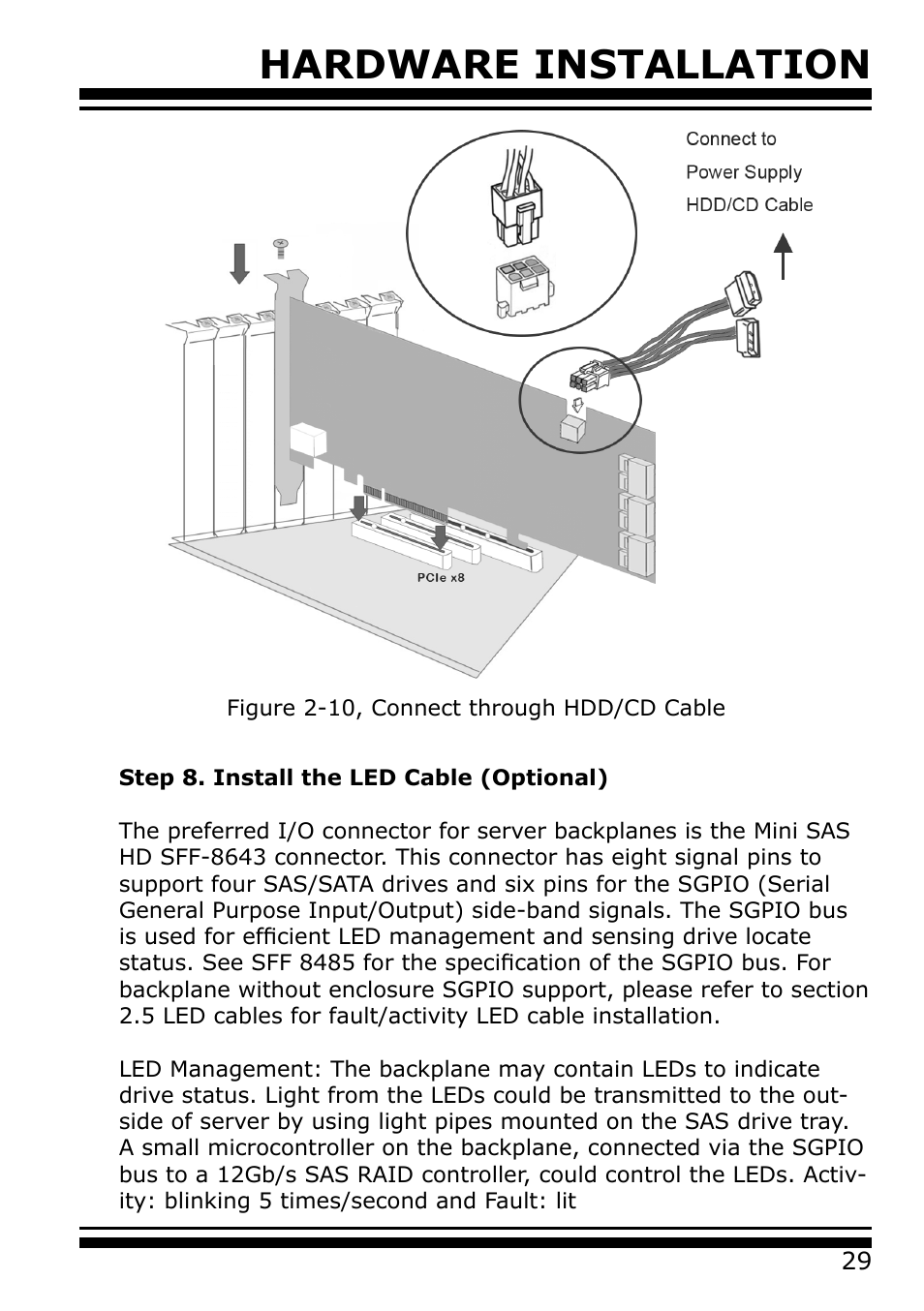 Hardware installation | Areca 24/4 Internal/External Port Pcie 3.0 12 Gb/s SAS/SATA Raid Controller 2Gb Cache User Manual | Page 29 / 264
