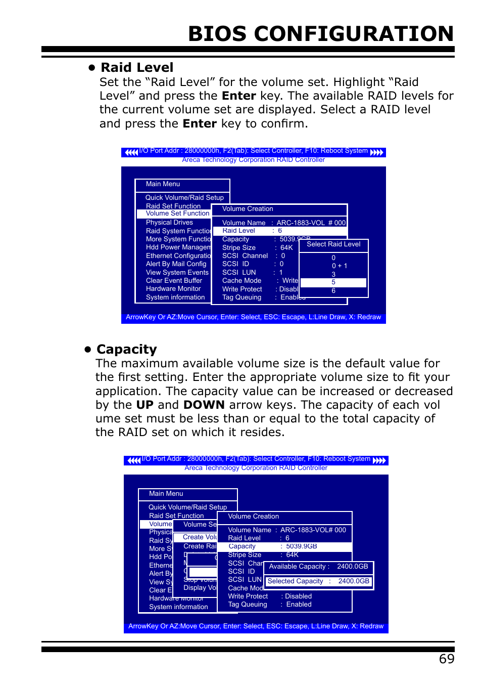 Capacity, Bios configuration, Raid level | Areca 24/4 Internal/External Port Pcie 3.0 12 Gb/s SAS/SATA Raid Controller 2Gb Cache User Manual | Page 69 / 264