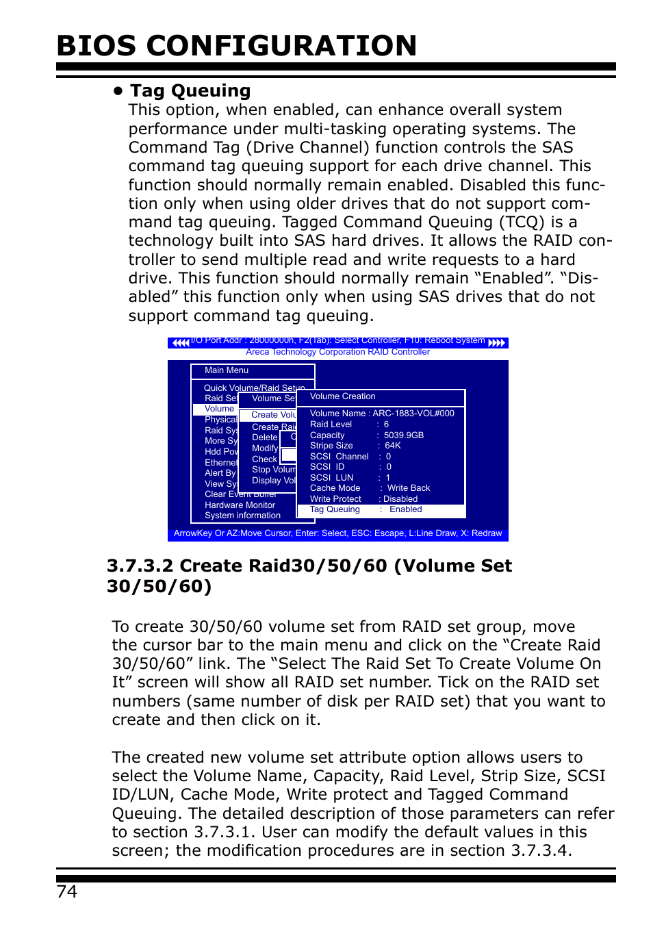 Tag queuing, 2 create raid30/50/60 (volume set 30/50/60), 2 create raid30/50/60 (volume set | Bios configuration, 74 • tag queuing | Areca 24/4 Internal/External Port Pcie 3.0 12 Gb/s SAS/SATA Raid Controller 2Gb Cache User Manual | Page 74 / 264