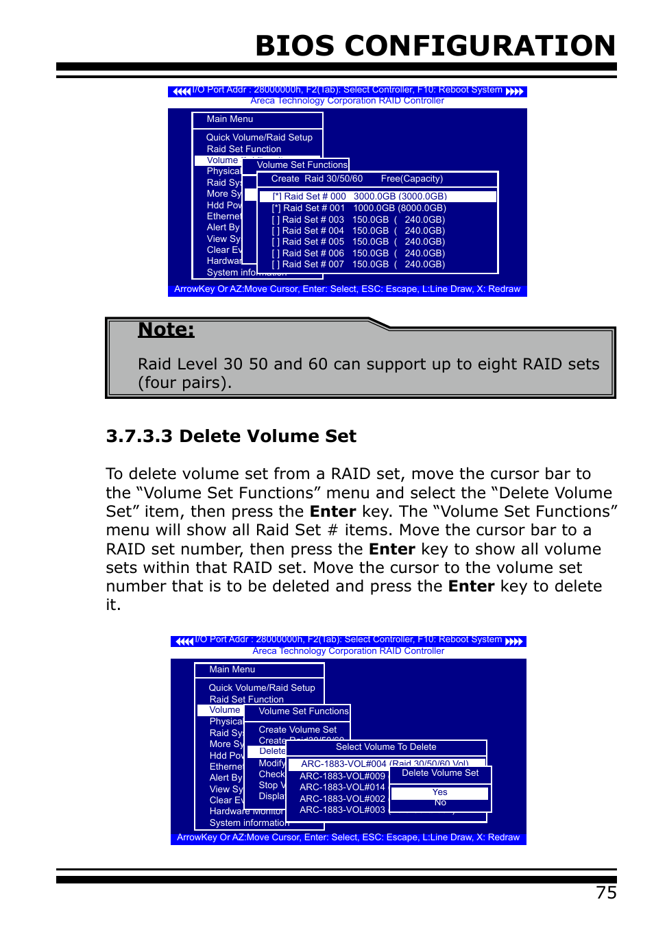 3 delete volume set, Bios configuration | Areca 24/4 Internal/External Port Pcie 3.0 12 Gb/s SAS/SATA Raid Controller 2Gb Cache User Manual | Page 75 / 264