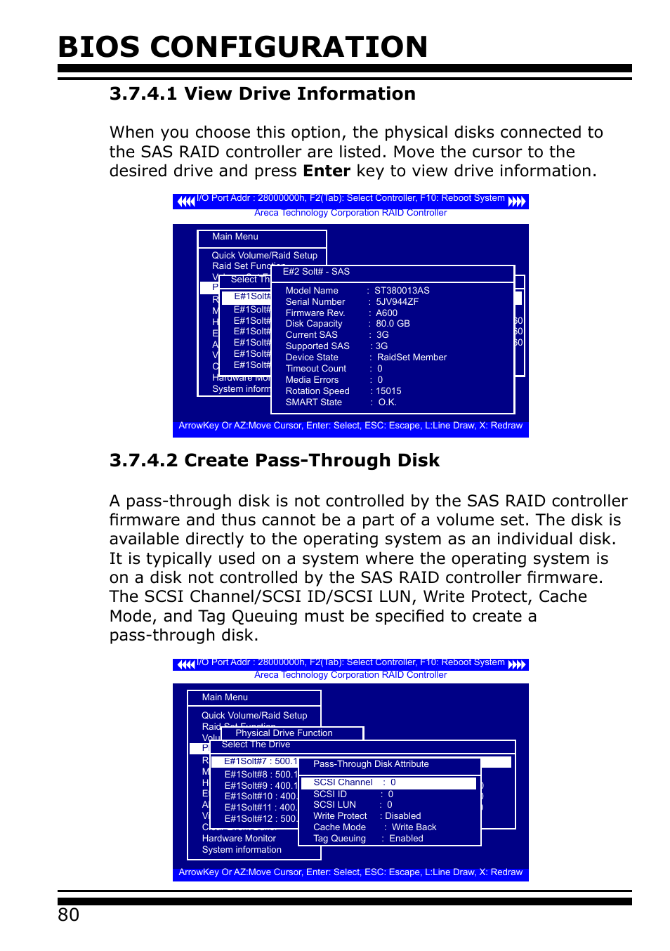 1 view drive information, 2 create pass-through disk, Bios configuration | Areca 24/4 Internal/External Port Pcie 3.0 12 Gb/s SAS/SATA Raid Controller 2Gb Cache User Manual | Page 80 / 264