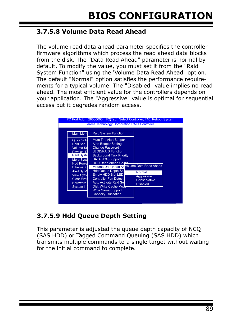 8 volume data read ahead, 9 hdd queue depth setting, Bios configuration | Areca 24/4 Internal/External Port Pcie 3.0 12 Gb/s SAS/SATA Raid Controller 2Gb Cache User Manual | Page 89 / 264