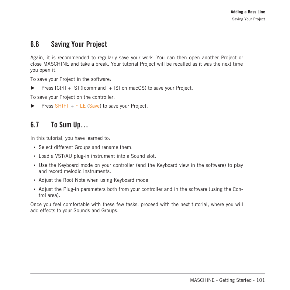 Saving your project, To sum up, 6 saving your project | 7 to sum up | Native Instruments MASCHINE MK3 Groove Production Studio (Black) User Manual | Page 101 / 209
