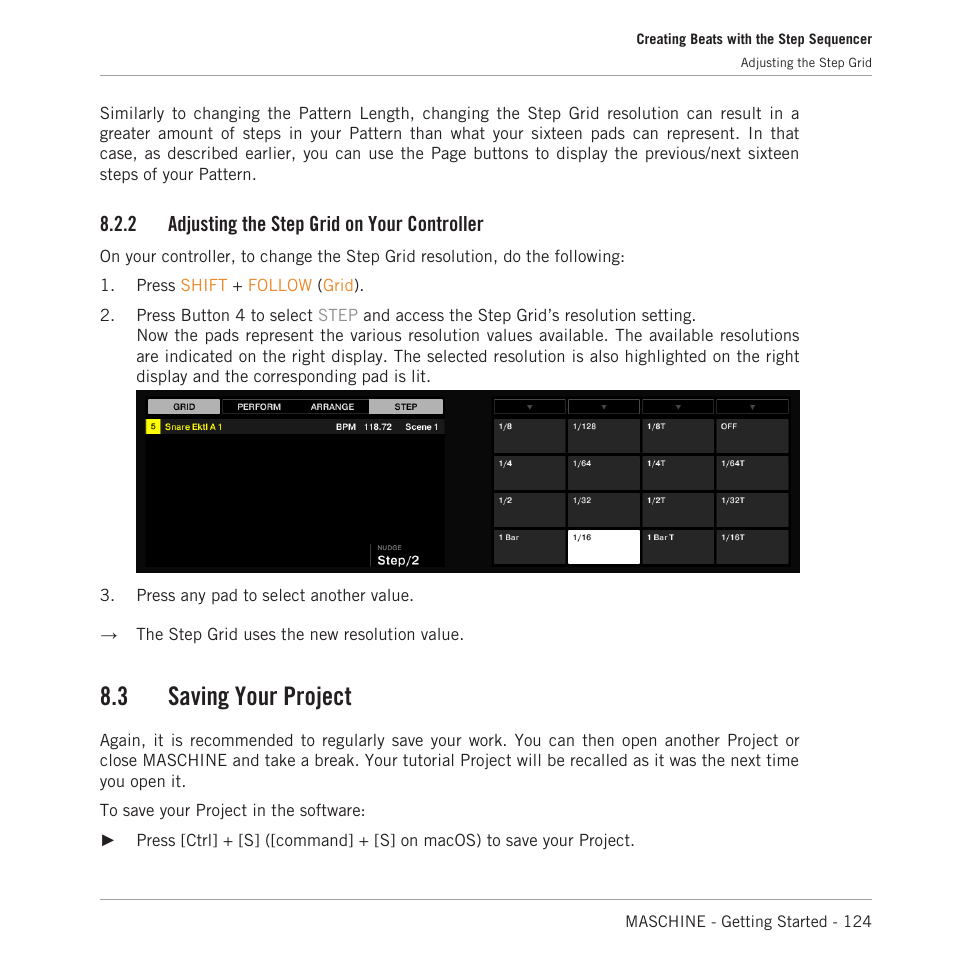 Adjusting the step grid on your controller, Saving your project, 3 saving your project | 2 adjusting the step grid on your controller | Native Instruments MASCHINE MK3 Groove Production Studio (Black) User Manual | Page 124 / 209