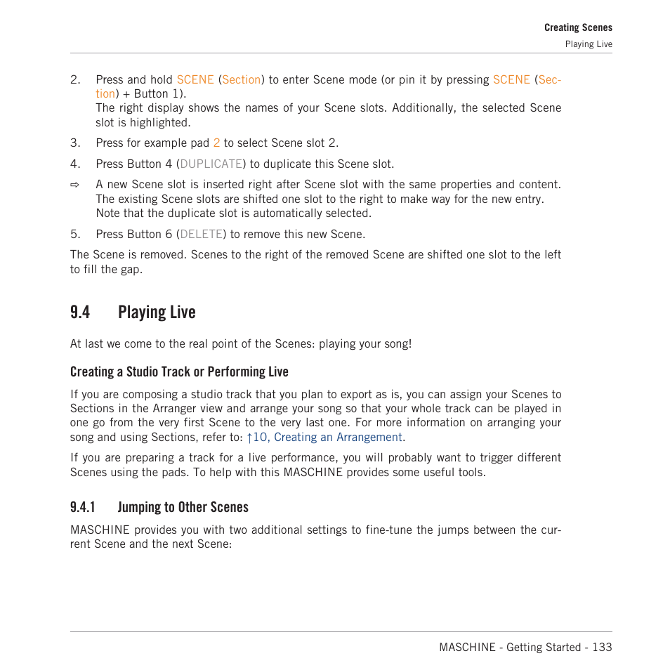 Playing live, Jumping to other scenes, 4 playing live | Creating a studio track or performing live, 1 jumping to other scenes | Native Instruments MASCHINE MK3 Groove Production Studio (Black) User Manual | Page 133 / 209