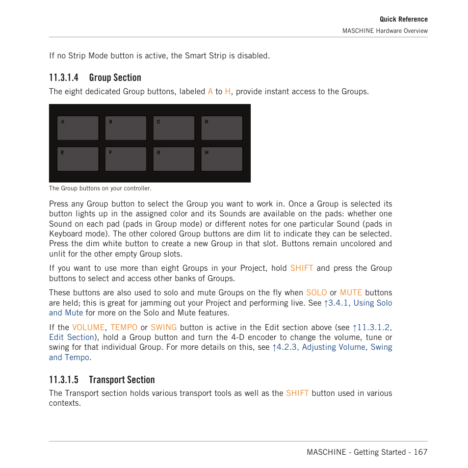 Group section, Transport section, 4 group section | 5 transport section, Groups. for more information on this section, see, 4, group section, 5, transport section | Native Instruments MASCHINE MK3 Groove Production Studio (Black) User Manual | Page 167 / 209