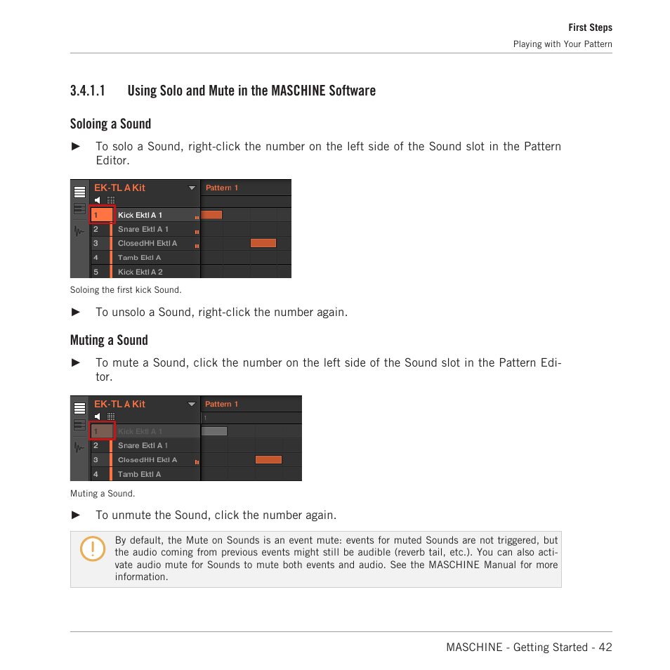 Using solo and mute in the maschine software, 1 using solo and mute in the maschine software, Soloing a sound | Muting a sound | Native Instruments MASCHINE MK3 Groove Production Studio (Black) User Manual | Page 42 / 209