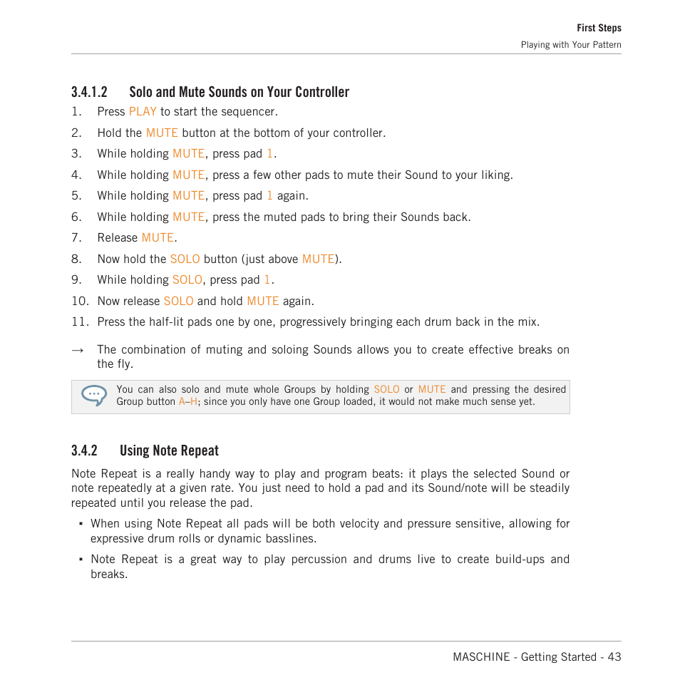 Solo and mute sounds on your controller, Using note repeat, 2 solo and mute sounds on your controller | Native Instruments MASCHINE MK3 Groove Production Studio (Black) User Manual | Page 43 / 209