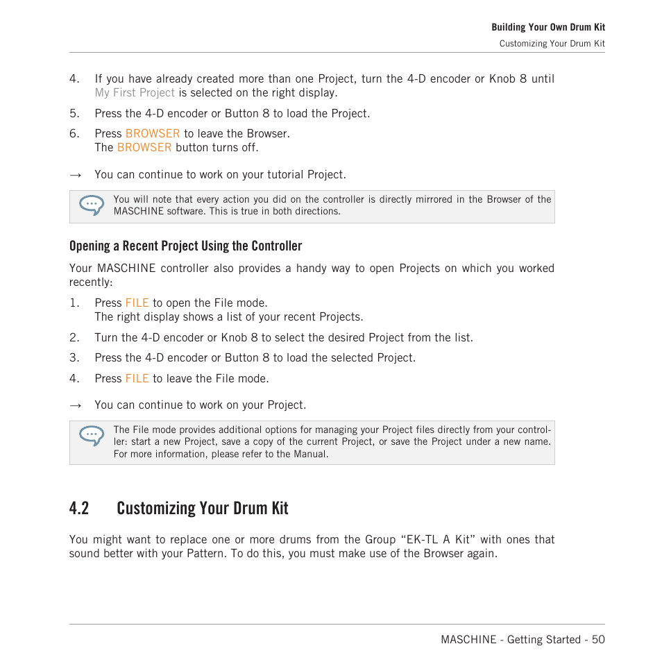 Customizing your drum kit, 2, customizing, Your drum kit | 2 customizing your drum kit, Opening a recent project using the controller | Native Instruments MASCHINE MK3 Groove Production Studio (Black) User Manual | Page 50 / 209