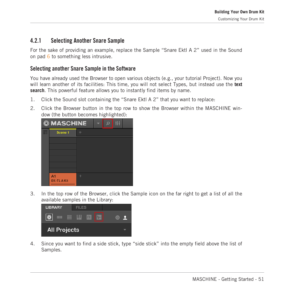 Selecting another snare sample, 1 selecting another snare sample, Selecting another snare sample in the software | Native Instruments MASCHINE MK3 Groove Production Studio (Black) User Manual | Page 51 / 209