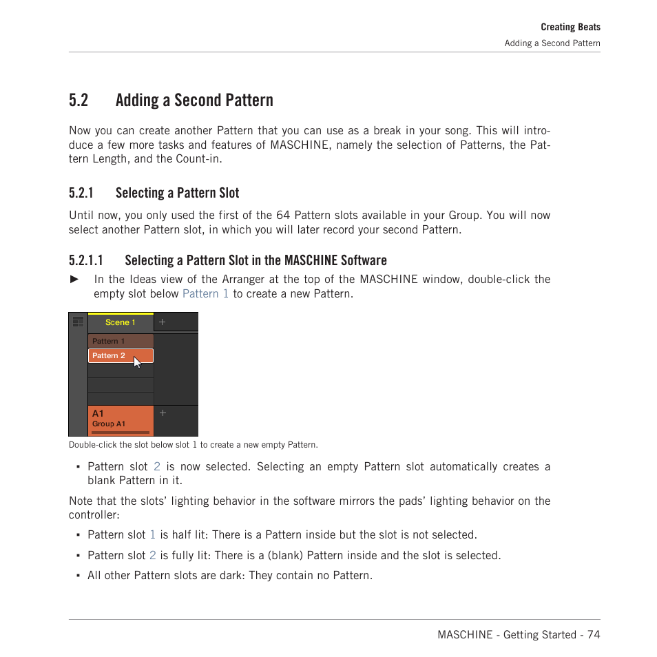 Adding a second pattern, Selecting a pattern slot, Selecting a pattern slot in the maschine software | 2 adding a second pattern, 1 selecting a pattern slot | Native Instruments MASCHINE MK3 Groove Production Studio (Black) User Manual | Page 74 / 209