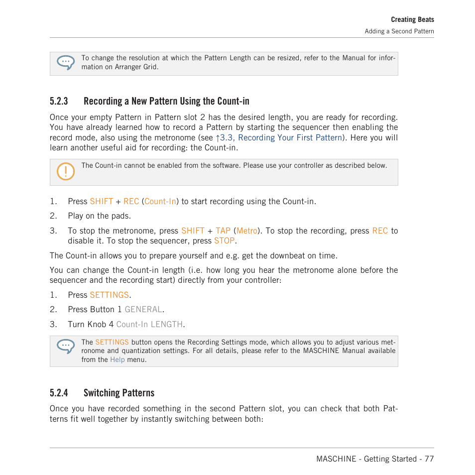 Recording a new pattern using the count-in, Switching patterns, 3 recording a new pattern using the count-in | 4 switching patterns | Native Instruments MASCHINE MK3 Groove Production Studio (Black) User Manual | Page 77 / 209