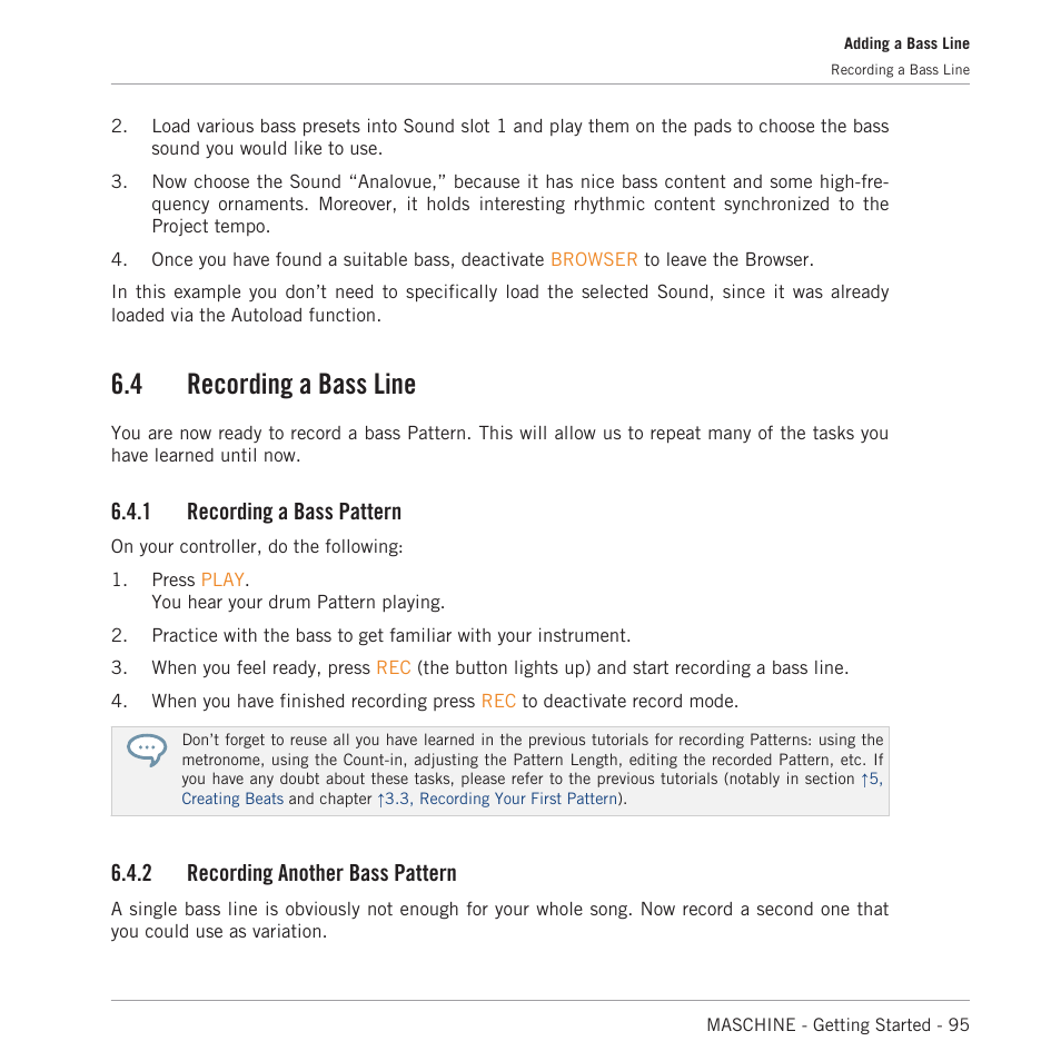 Recording a bass line, Recording a bass pattern, Recording another bass pattern | 4 recording a bass line, 1 recording a bass pattern, 2 recording another bass pattern | Native Instruments MASCHINE MK3 Groove Production Studio (Black) User Manual | Page 95 / 209
