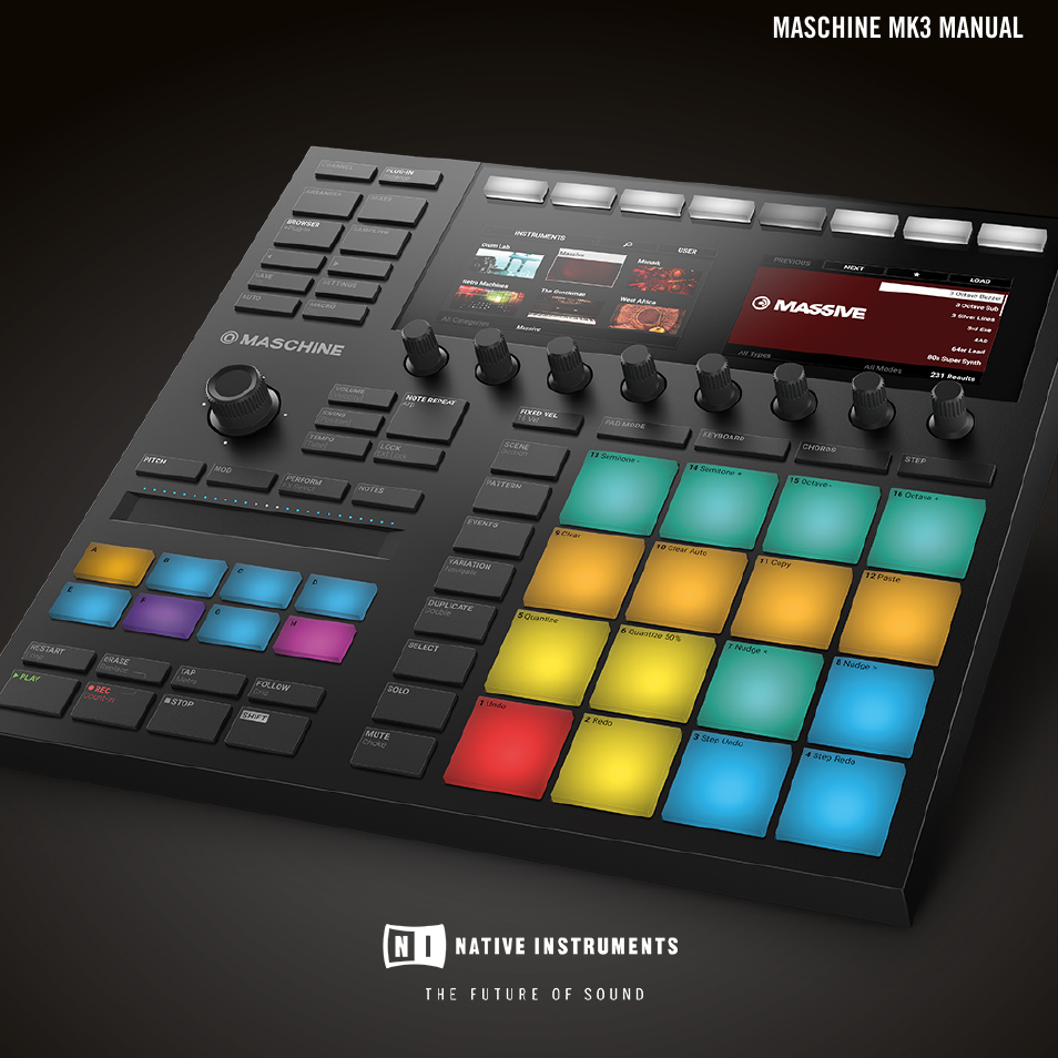 Native Instruments MASCHINE MK3 Groove Production Studio (Black) User Manual | 976 pages