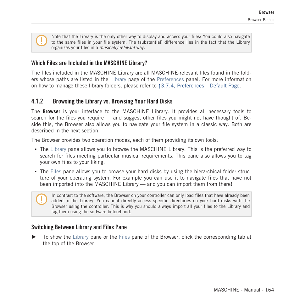 Browsing the library vs. browsing your hard disks, Which files are included in the maschine library, Switching between library and files pane | Native Instruments MASCHINE MK3 Groove Production Studio (Black) User Manual | Page 164 / 976