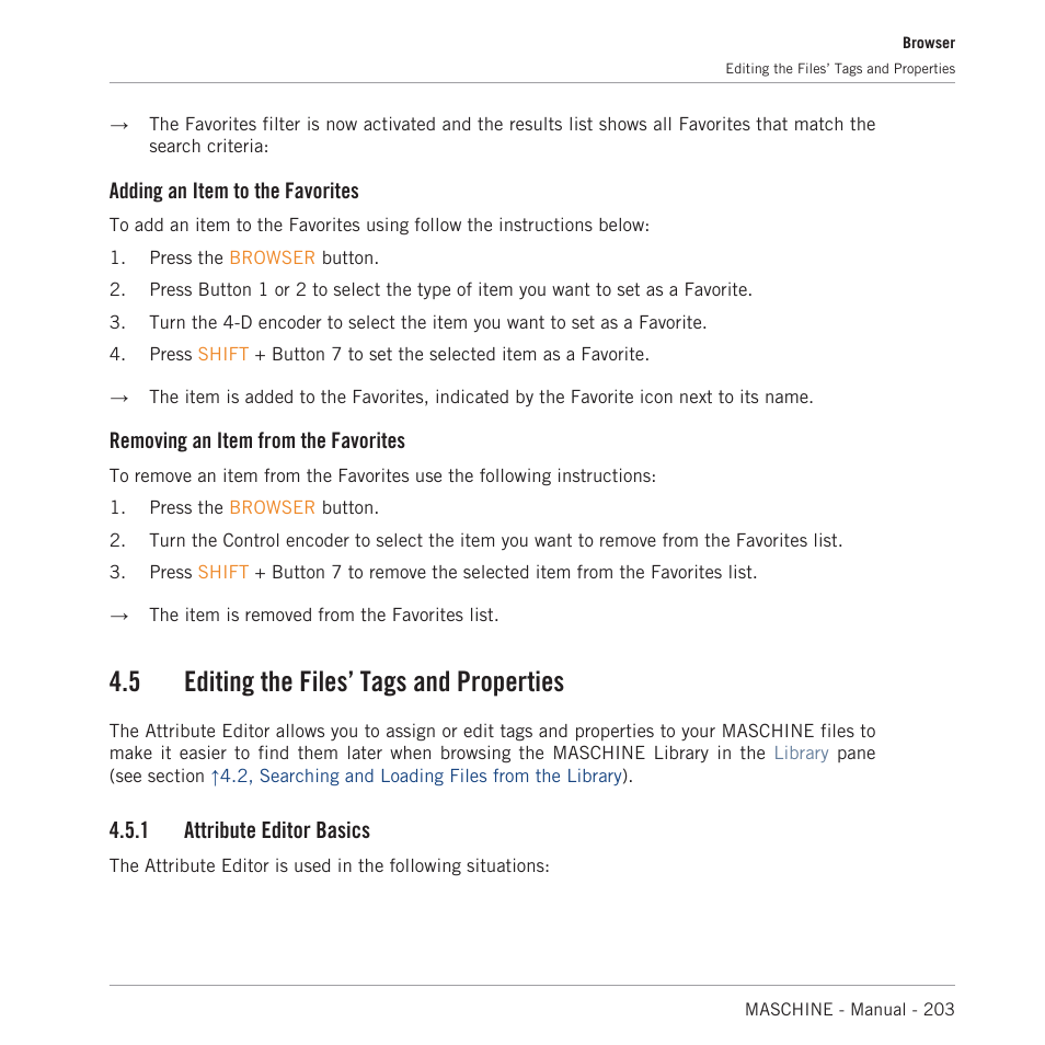 Editing the files’ tags and properties, Attribute editor basics, 5, editing | The files’ tags and properties, 5 editing the files’ tags and properties, Adding an item to the favorites, Removing an item from the favorites, 1 attribute editor basics | Native Instruments MASCHINE MK3 Groove Production Studio (Black) User Manual | Page 203 / 976