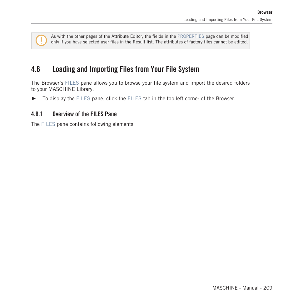 Loading and importing files from your file system, Overview of the files pane, 6, loading and importing files from your file sys | 1 overview of the files pane | Native Instruments MASCHINE MK3 Groove Production Studio (Black) User Manual | Page 209 / 976