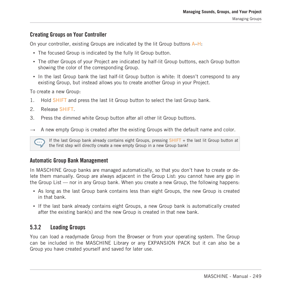 Loading groups, Creating groups on your controller, Automatic group bank management | 2 loading groups | Native Instruments MASCHINE MK3 Groove Production Studio (Black) User Manual | Page 249 / 976