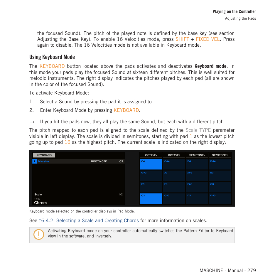 Using keyboard mode | Native Instruments MASCHINE MK3 Groove Production Studio (Black) User Manual | Page 279 / 976