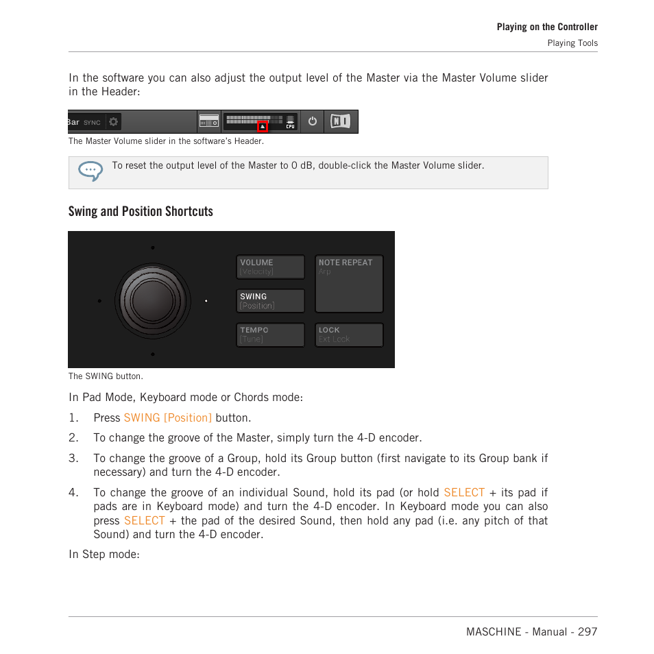 Swing and position shortcuts | Native Instruments MASCHINE MK3 Groove Production Studio (Black) User Manual | Page 297 / 976