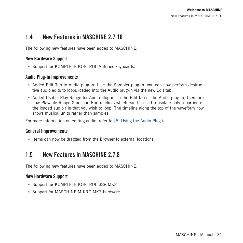 New features in maschine 2.7.10, New features in maschine 2.7.8, 5 new features in maschine 2.7.8 | New hardware support, Audio plug-in improvements, General improvements | Native Instruments MASCHINE MK3 Groove Production Studio (Black) User Manual | Page 31 / 976