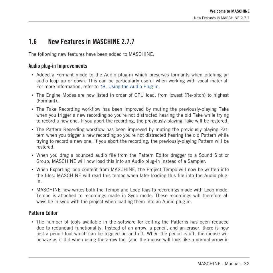 New features in maschine 2.7.7, 6 new features in maschine 2.7.7, Audio plug-in improvements | Pattern editor | Native Instruments MASCHINE MK3 Groove Production Studio (Black) User Manual | Page 32 / 976